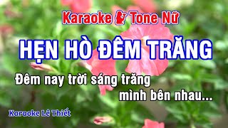 Hẹn Hò Đêm Trăng Karaoke  Nhạc Sống Hay Tone Nữ Am  Karaoke Lê Thiết [upl. by Melvina]