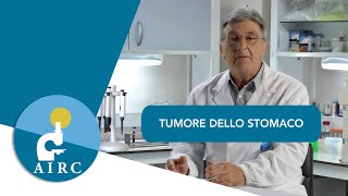 Tumore dello stomaco sintomi prevenzione cause diagnosi  AIRC [upl. by Elhsa347]