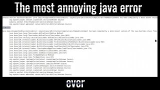 The most annoying Java error ever UnsupportedClassVersionError [upl. by Lehcear]