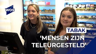 Tabak niet meer in de supermarkten te verkrijgen Mensen zijn teleurgesteld [upl. by Snehpets]