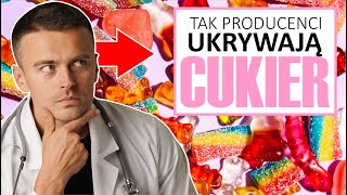 Jak producenci ukrywają cukier w produktach Tajemnica odkryta Poradnik [upl. by Sadnalor]