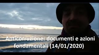 Anticorruzione documenti e azioni fondamentali 14012020 [upl. by Durman995]