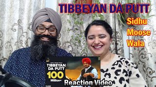 Tibeyan Da Putt  Sidhu Moose Wala  Reation Video [upl. by Jadda]