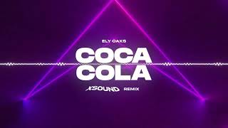 Ely Oaks  Coca cola XSOUND Remix [upl. by Sifan]