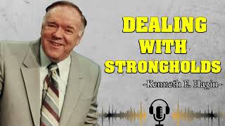 Kenneth E Hagin Dealing With Strongholds [upl. by Negris874]