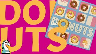 How to Play Donuts  a two player abstract game [upl. by Acquah]