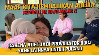 MAAF KITA KEMBALIKAN ADELIA KARENA MENJADI PROVOKATOR ODGJ LAINNYA [upl. by Sinaj]