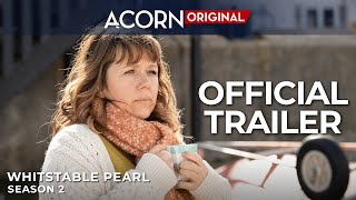 Acorn TV Original  Whitstable Pearl Season 2  Official Trailer [upl. by Menzies]