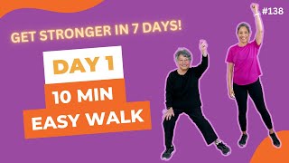 Day 1 Easy 10 minute Walking Workout  Seniors beginners [upl. by Vidovic]