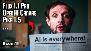 🚀Flux 11 Pro  Pika 15  OpenAI Canvas  Les grosses news de lIA [upl. by Nelleh]