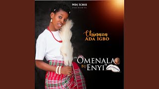 Omenala Bu Enyi [upl. by Sheridan]