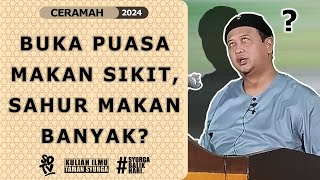 SYAMSUL DEBAT  BUKA PUASA MAKAN SIKIT SAHUR MAKAN BANYAK [upl. by Aleck288]