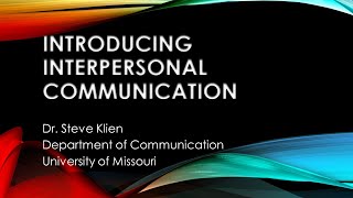 Introduction to Interpersonal Communication [upl. by Nellad]