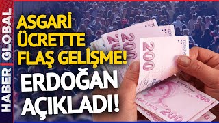 Asgari Ücrette Flaş Gelişme Erdoğan Açıkladı [upl. by Bran880]