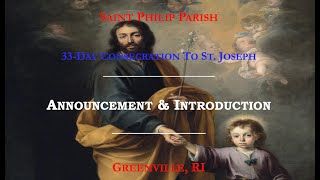 33Day Consecration to St Joseph Introduction amp Announcement [upl. by Anilec]