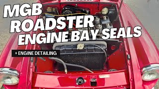 MGB Roadster Install Engine Bay Seals  Bonnet Hood  Engine Detailed [upl. by Essyla]