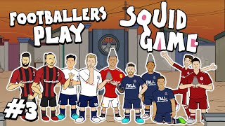 ☠️3 Footballers Play SQUID GAME☠️ Episode 3 Frontmen 36 Marbles [upl. by Ayanahs]