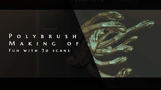 Polybrush making of Fun with 3D Scans [upl. by Tybi]