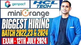 🔥HCL Genpact amp MiniOrange Hiring  Batch 20242022  Exam 12th July🔥 [upl. by Eenert]