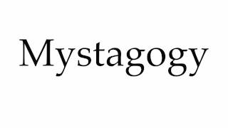 How to Pronounce Mystagogy [upl. by Nnyltiac]