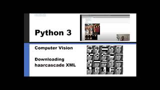 How to download Haar Cascade XML files  OpenCV  Python 3  Computer Vision  Image Processing [upl. by Caressa]