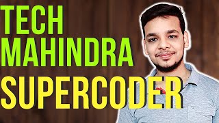 Tech Mahindra Supercoder 2024  Tech Mahindra Supercoder Exam  Questions  Syllabus  Coding Round [upl. by Yekcor]