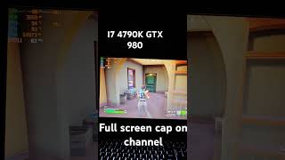 I7 4790K GTX 980 Fortnite [upl. by Ordnasela]