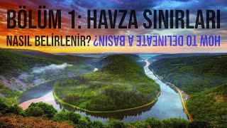 Hidrololojide Havza Sınırları Nasıl Belirlenir [upl. by Denton]