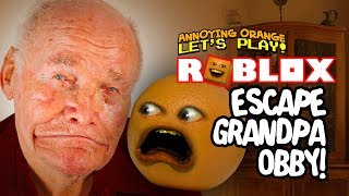 Roblox Escape Grandpa Obby Annoying Orange Plays [upl. by Cahilly]