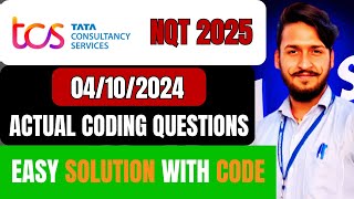 TCS NQT 2025 Batch Coding Questions Asked on October 4 Easy Solutions for TCS Coding Questionstcs [upl. by Sedaiuqlem]