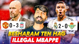 Kylian Mbappe amp Real Madrid are Finally Back  Liverpool Humbled Manchester United 03  Divyansh [upl. by Hannaj]