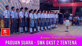 Bangun Pemuda Indonesia  Paduan Suara Kontemporer SMK GKST 2 Tentena [upl. by Eanyl]