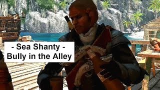 Bully in the Alley Sea Shanty Assassins Creed 4 Black Flag funny silly stuff Epic Loot [upl. by Alrad]