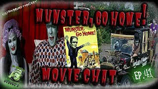 41 Munster Go Home Movie Chat [upl. by Rosalynd568]