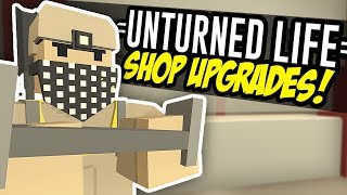 SHOP UPGRADES  Unturned Life Roleplay 14 [upl. by Eellah623]