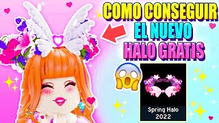 🌸 TRUCOS para CONSEGUIR el NUEVO HALO GRATIS 👑 Royale High ROBLOX 🎀 HALO de PRIMAVERA 2022 [upl. by Ydne678]