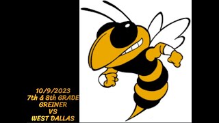 🏈 7th amp 8th GRADE WE GREINER VS WEST DALLAS [upl. by Pierre538]