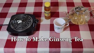 How To Make Ginseng Root Tea Using Ginseng Roots  How To Use Wisconsin Grown American Ginseng [upl. by Jeanie]