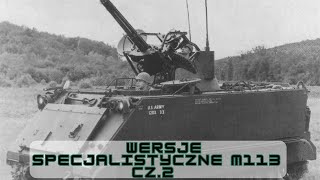 Wersje specjalistyczne M113 Cz2 [upl. by Riek155]