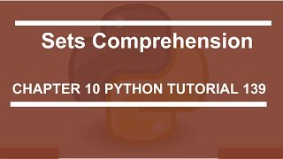 Sets comprehension  Python tutorial 139 [upl. by Nahs960]