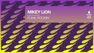 Mikey Lion  Punk Rockin [upl. by Iaw]