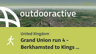 Grand Union run 4  Berkhamsted to Kings Langley [upl. by Akemihs]