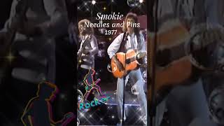 Smokie Needles and Pins 1977 [upl. by Emalee3]