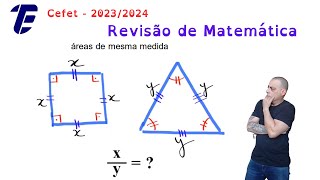 Área do Quadrado e do Triângulo Equilátero Revisão para a prova do CEFET  20232024 [upl. by Coopersmith]