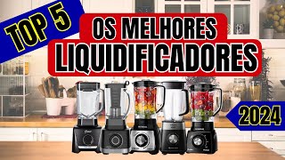 Melhores Liquidificadores de 2024 Qual Melhor para Comprar com Melhor Custo Benefício [upl. by Mair]