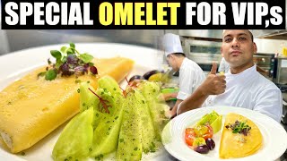 How to make a perfect omelet🥚  Best Omelet recipe for VIP guest  स्पेशल omlete कैंसे बनाये [upl. by Swagerty]