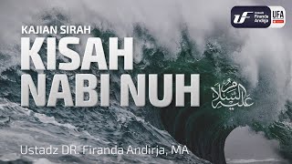 Kisah Nabi Nuh Alaihissalam IDENJP Sub  Ustadz Dr Firanda Andirja MA [upl. by Dnaletak]