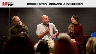 BRODERISMEN I UDDANNELSESSEKTOREN  DEBAT [upl. by Colver424]