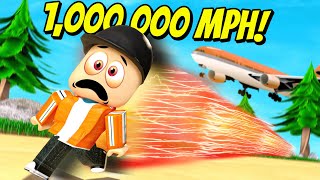 I Went 1000000 MPH In Roblox Speed Simulator [upl. by Ofloda35]