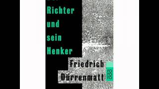 Friedrich Dürrenmatt  der Richter und sein Henker Teil 7 [upl. by Ibrek]